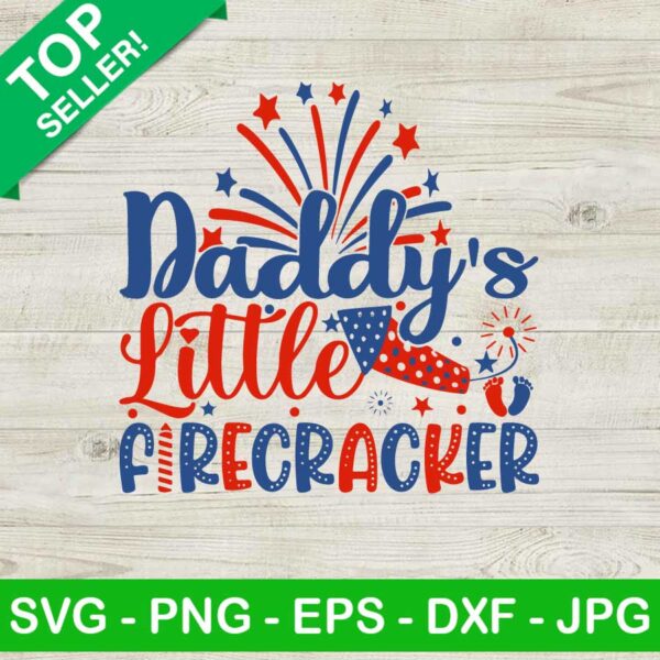 Daddy Little Firecracker SVG