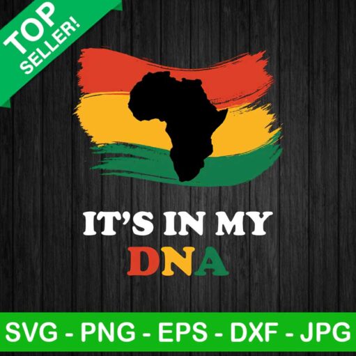 It's In My DNA Black History PNG