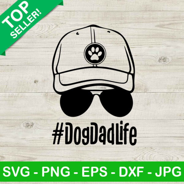Dog Dad Life SVG, Dog Dad Father's Day SVG, Dad Life SVG