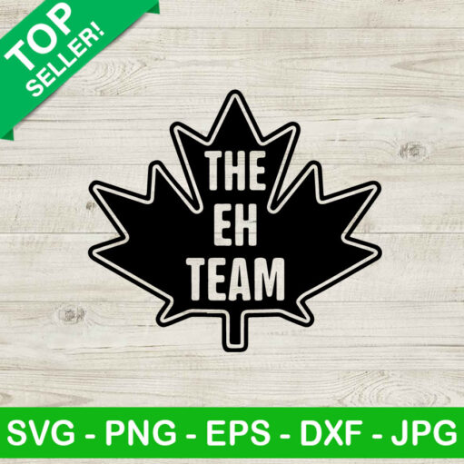 The Eh Team Canada Maple Leaves Svg