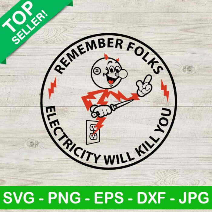 Remember Folks Electricity Will Kill You SVG, Reddy Kilowatt SVG, Electricity Will Kill You SVG