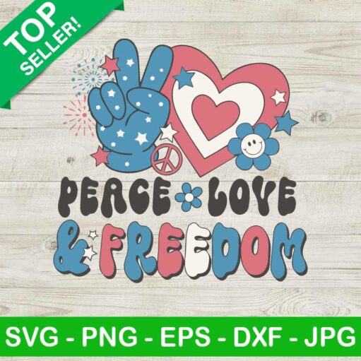 Peace Love And Freedom SVG