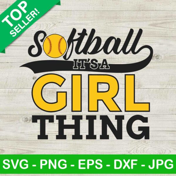 Softball it's a girl thing SVG