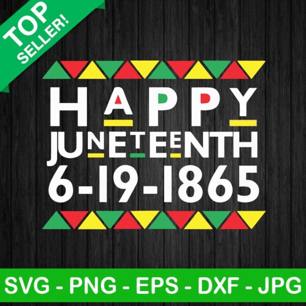 Happy Juneteenth 1865 SVG