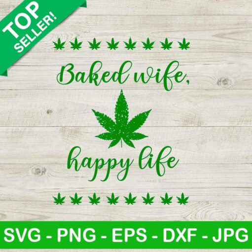 Baked Wife Happy Life SVG