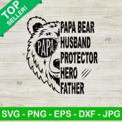 Papa Bear Husband Protecter Hero Father SVG