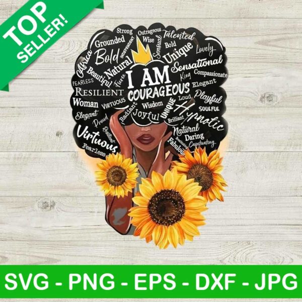 I Am Courageous Sunflower Black Girl PNG