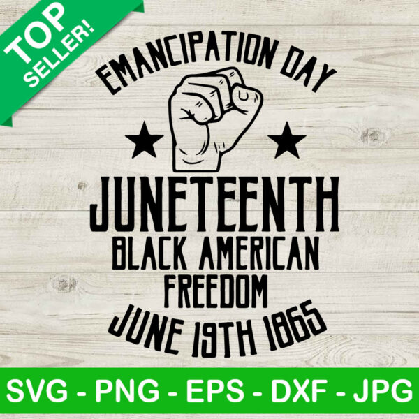 Juneteenth Black American Freedom SVG