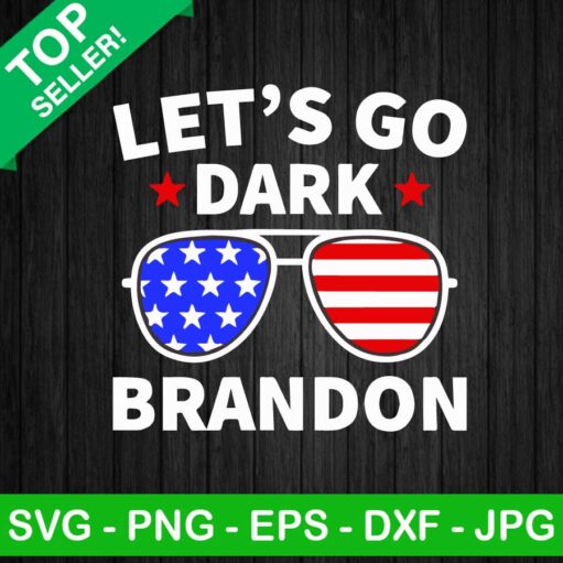 Let'S Go Dark Brandon Sunglasses Usa Flag Svg