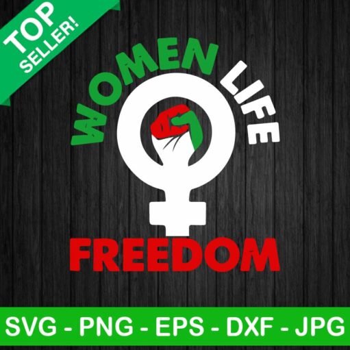 Women Life Freedom Svg