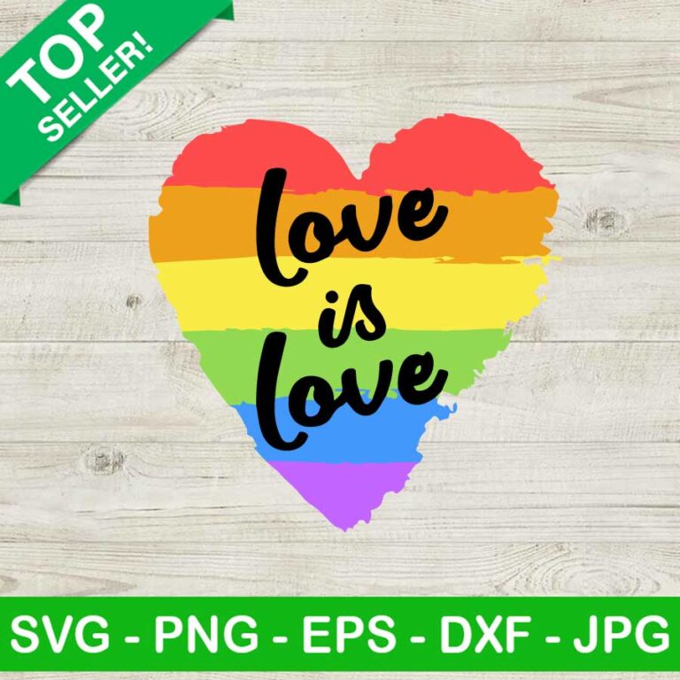 Love is love LGBT SVG, LGBT Pride rainbow SVG, LGBT love heart rainbow SVG