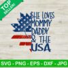 She Loves Mommy Daddy And The USA SVG