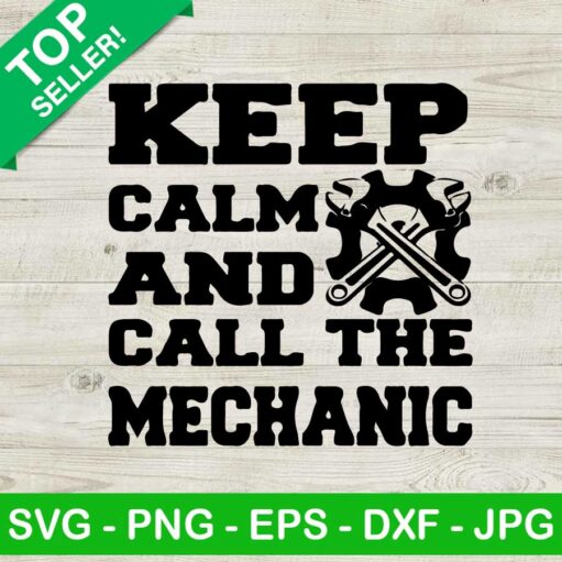 Keep calm and call the mechanic SVG