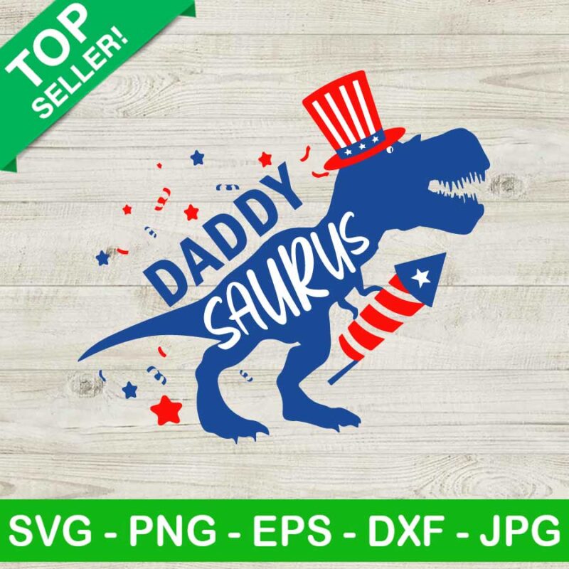 Daddy Saurus 4Th Of July SVG, Daddy Saurus SVG, Patriotic Dinosaur SVG