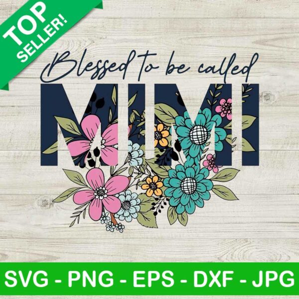 Blessed To Be Called Mimi PNG