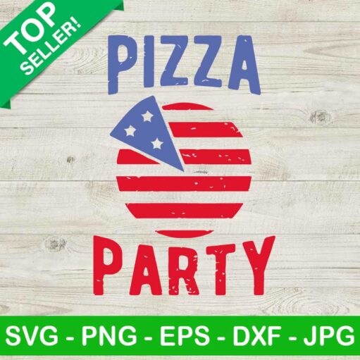 Pizza Party 4th of july SVG