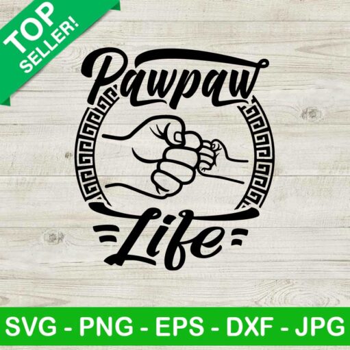 Paw Paw Life SVG