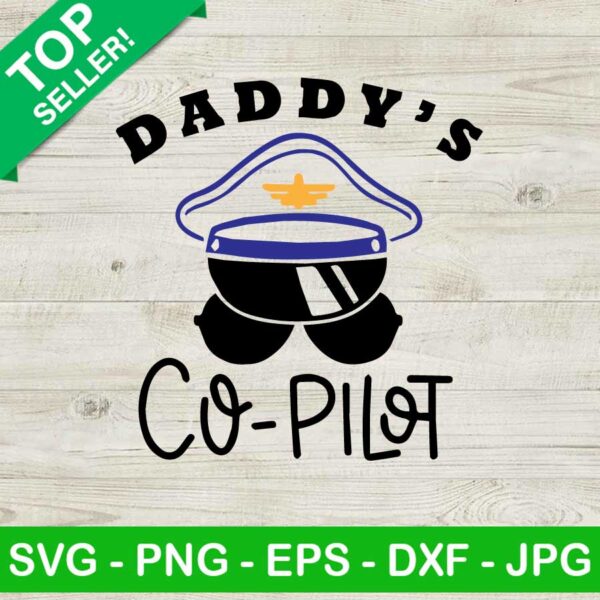 Daddy's Co Pilot SVG, Pilot Hat SVG, Father's Day SVG