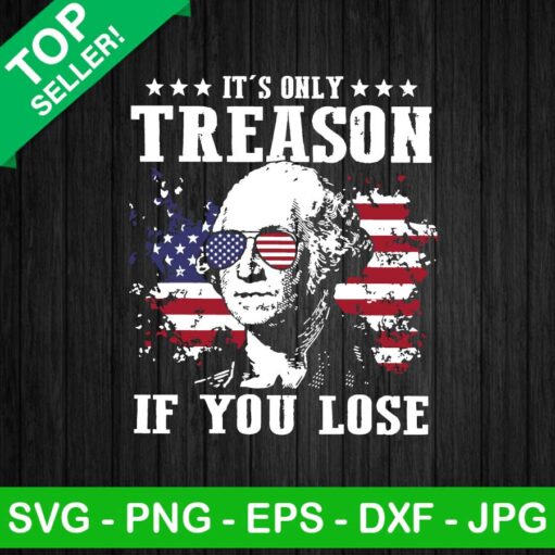 George it's only treason if you lose SVG