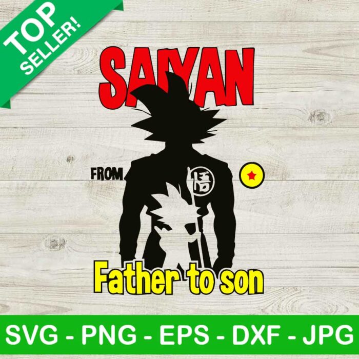 Saiyan From Father To Son SVG, Saiyan Dad SVG, Dragon Ball Saiyan SVG