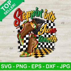 Steppin Into Juneteenth Heels PNG, Juneteenth Heels Sublimation transfer PNG, Steppin Into Juneteenth Heat Transfer PNG