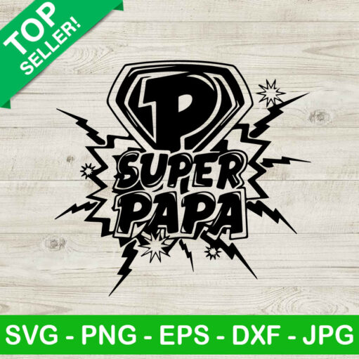 Super Papa Father's Day SVG