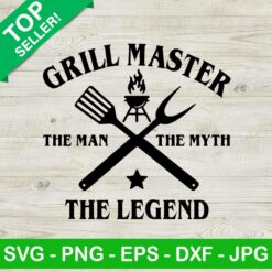 Grill master the man the myth the legend SVG