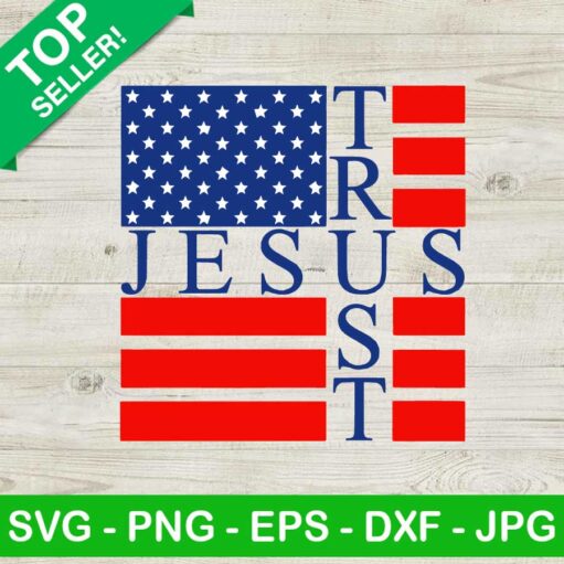 Trust Jesus Flag Svg