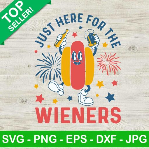 I'M Just Here For The Wieners Hot Dog Svg