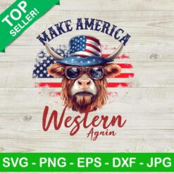 Make America Western Again Cow PNG, Western Cow Sublimation transfer PNG, Western 4th Of July Heat Transfer PNG