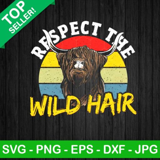 Respect The Wild Hair Png