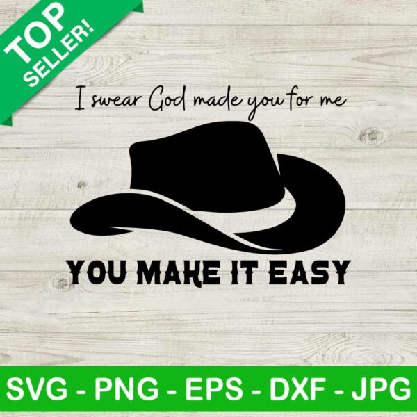 I swear god made you for me lyrics SVG, Jason Aldean song SVG, Jason Aldean country music SVG PNG cut file cricut
