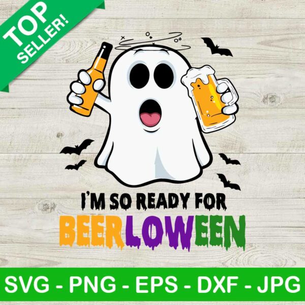I'm so ready for beerloween SVG