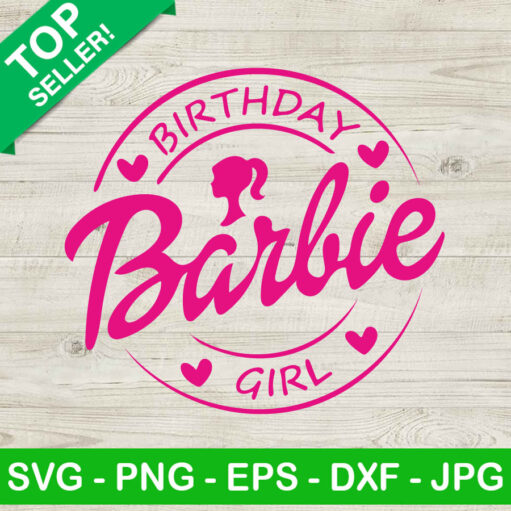 Birthday Barbie Girl Svg