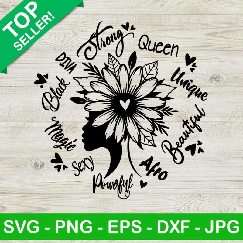 Black diva strong queen unique SVG, Strong magic black woman SVG, Black woman flower hair SVG