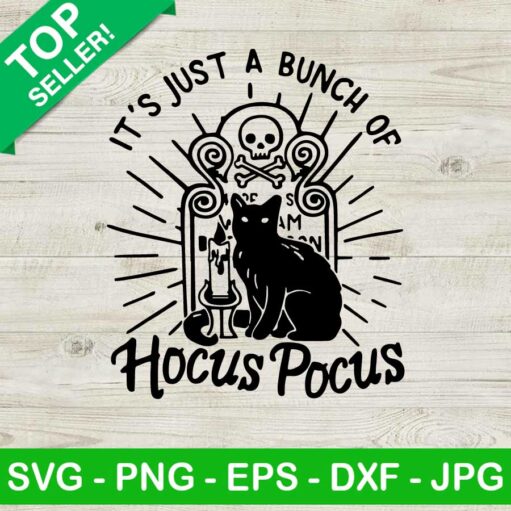 It'S Just A Bunch Of Hocus Pocus Svg