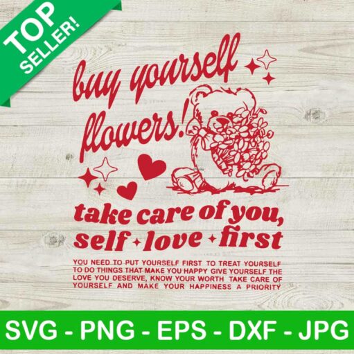 Buy Yourself Flowers Take Care Of You Svg