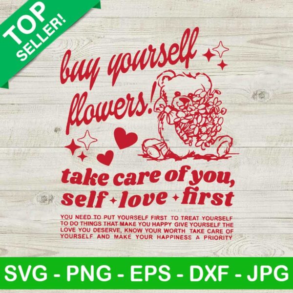 Buy Yourself Flowers Take Care Of You SVG
