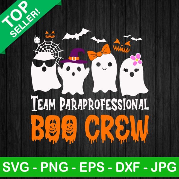 Team Paraprofessional Boo Crew SVG