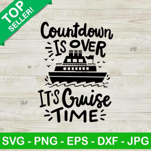 Countdown is over it's cruise time SVG