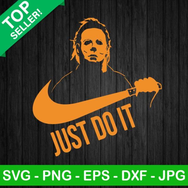 Michael myers just do it logo SVG, Michael myers nike logo SVG, Michael myers halloween SVG