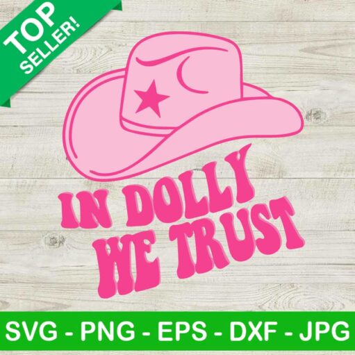 In Dolly We Trust Svg