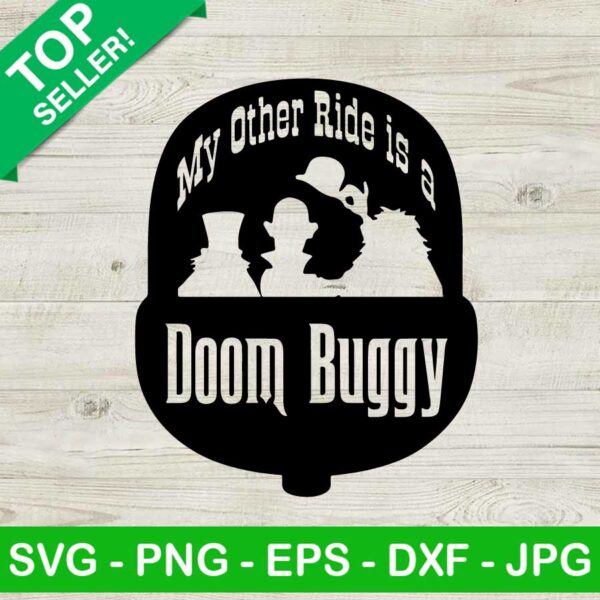 My other ride is a doom buggy SVG