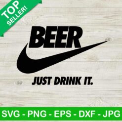 Beer just drink it nike logo SVG