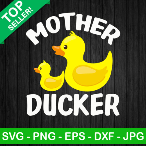 Mother Ducker Svg