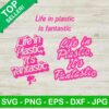Barbie Life In Plastic Is Fantastic SVG