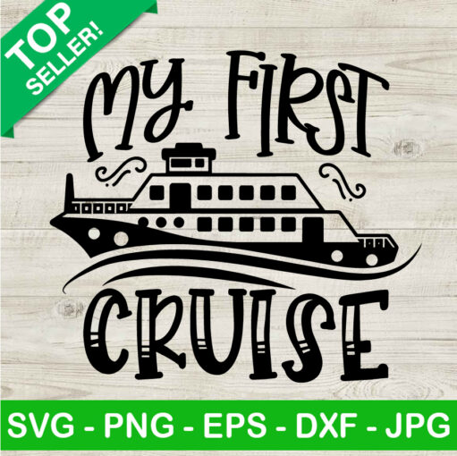 My First Cruise Svg