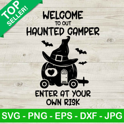 Welcome Haunted Camper Svg