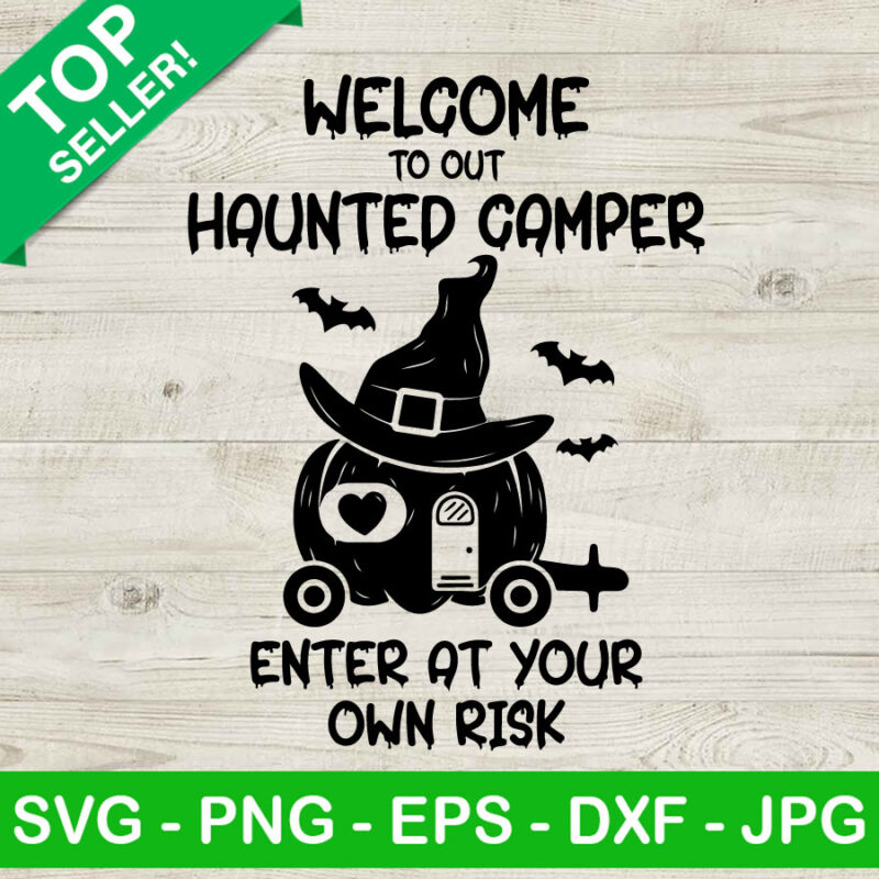 Welcome Haunted Camper SVG