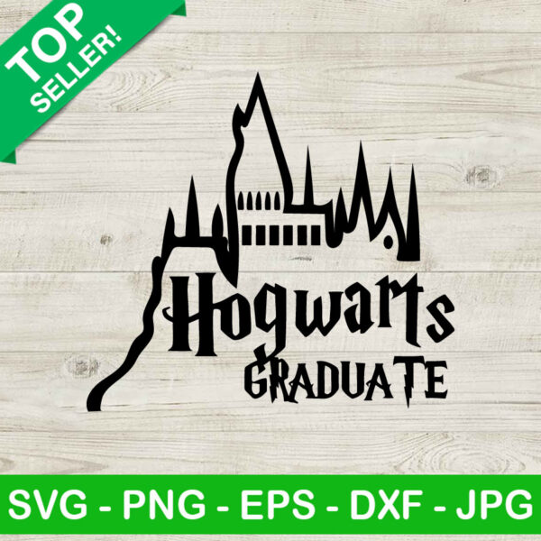 Hogwarts graduate harry potter SVG, Hogwarts graduate SVG, Harry potter SVG